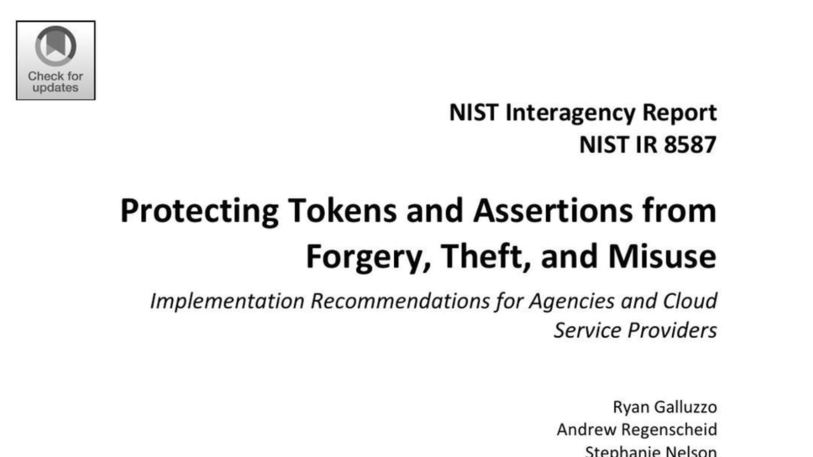 Cover of NIST IR 8587, Protecting Tokens and Assertions from Forgery, Theft, and Misuse