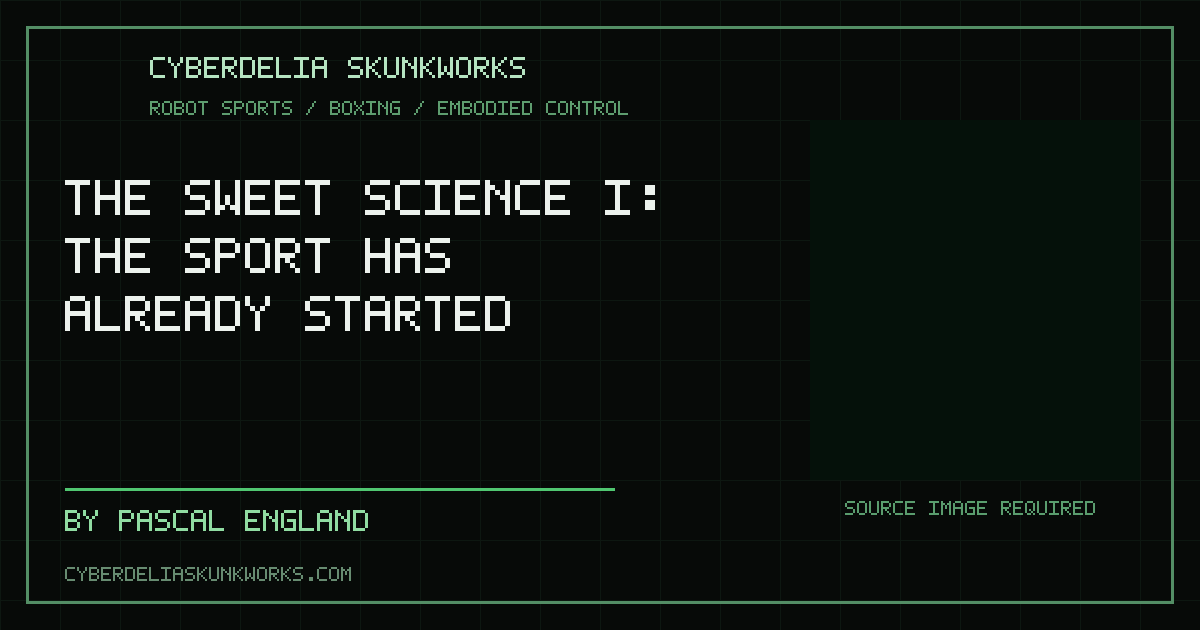 The Sweet Science I: The Sport Has Already Started
